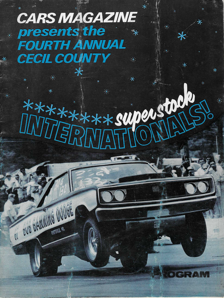 1967 CARS MAGAZINE Super Stock Internationals Program Cecil County Dragway