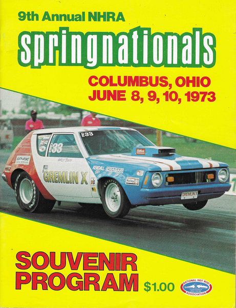 1973 NHRA Springnationals Official Program Columbus Gremlin-X Pro Stock