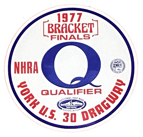 NHRA 1977 Bracket Finals Qualifier Decal York U.S. 30 Dragway