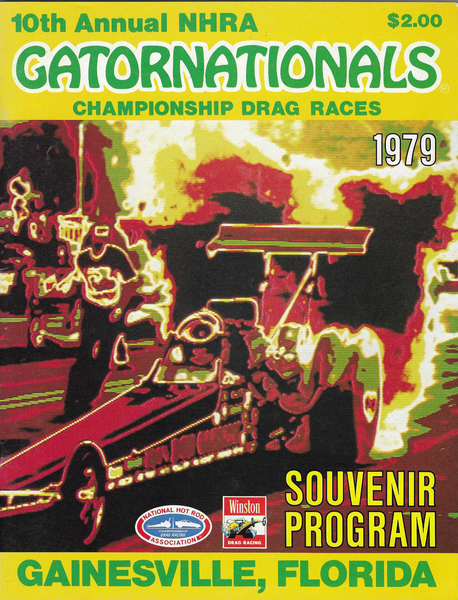 1979 NHRA Gatornationals Official Program 10th Annual Gainesville
