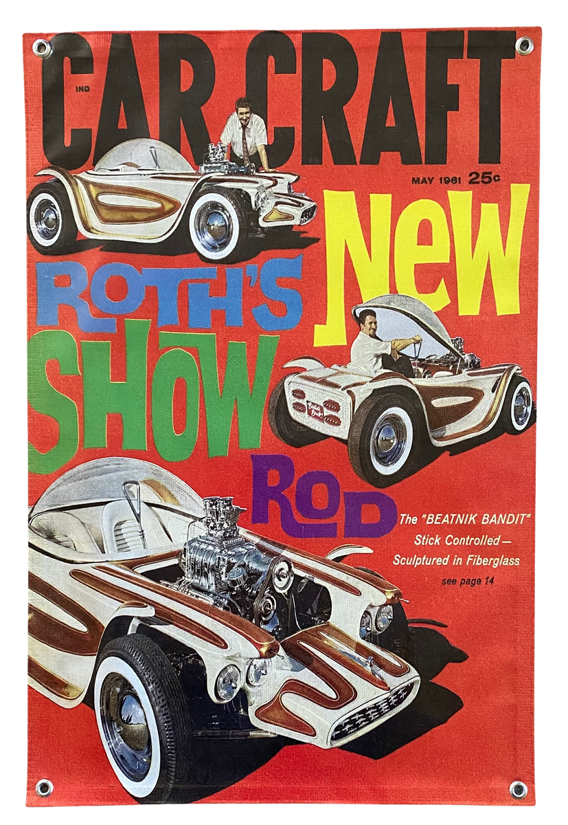 CAR CRAFT 1961 Ed Roth Beatnik Bandit Cover Shop Garage Banner ...