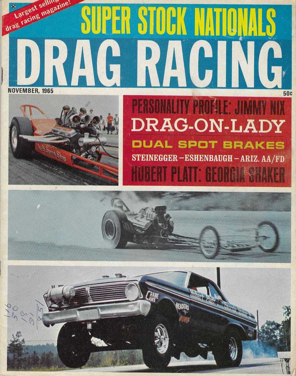 DRAG RACING Magazine November 1965 Hubert Platt AF/X Falcon Georgia Sh ...