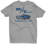 MICKEY THOMPSON MT Ford Drag Racing Team Gray Tee T-Shirt