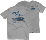 MICKEY THOMPSON MT Ford Drag Racing Team Gray Tee T-Shirt