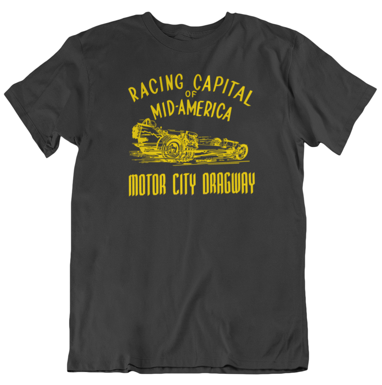 MOTOR CITY DRAGWAY Michigan Racing Capital of Mid-America Tee