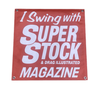 "I SWING" With SUPER STOCK & Drag Illustrated Magazine Banner
